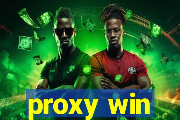 proxy win